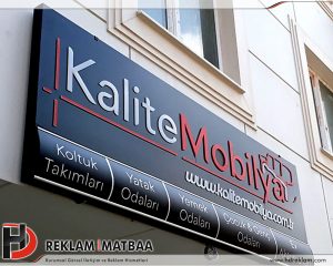 Kalite Mobilya Reklam Tabelası